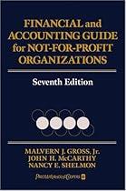 Financial and Accounting Guide for Not-for-Profit Organizations, Seventh Edition