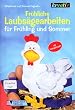 Fr�hliche Laubs�gearbeiten f�r Fr�hling und Sommer