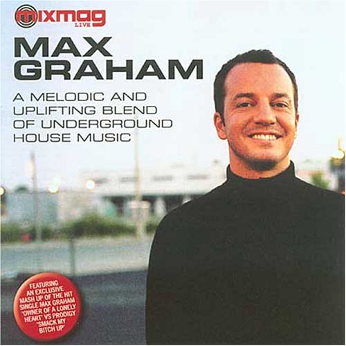 CD-Charts  Search : Mixmag Live: Mixed By Max Graham
