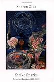 Strike Sparks: Selected Poems, 1980-2002