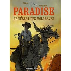 Paradise, Tome 2 : Le d�sert des Molgraves