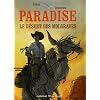 Paradise, Tome 2 : Le d�sert des Molgraves