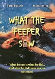 What the Peeper Saw