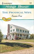 The Prodigal Wife  (To Have & to Hold)
