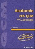Anatomie, 265 QCM, tome 1 : Anatomie de l'appareil locomoteur