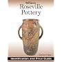 Warman's Roseville Pottery: Identification and Price Guide (Warmans)