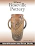 Warman's Roseville Pottery: Identification and Price Guide (Warmans)