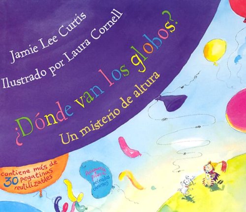 Donde Van los Globos?: Un Misterio de Altura with Sticker(s) (Spanish Edition)
