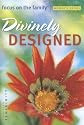 Divinely Designed: Study Topic: Femininity (Focus on the Family Women's Series)