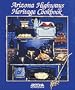 Arizona Highways Heritage Cookbook