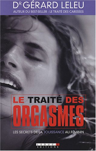 Le trait� des orgasmes