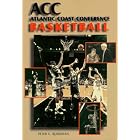 Click here to buy  Acc Basketball: Atlantic Coast Conference  by Peter C. Bjarkman.