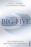 Führen mit dem Big-Five-Persönlichkeitsmodell. Das Instrument für optimale Zusammenarbeit.