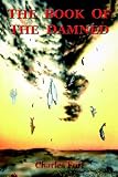 The book of the damned: By Charles Fort
