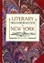 Literary Neighborhoods of New York