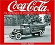 Coca-Cola Its Vehicles in Photographs 1930-1969: Photographs from the Archives Department of the Coca-Cola Company (Photo Archive Series)
