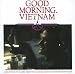 Good Morning Vietnam-Good Morning Vietnam