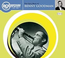 The Very Best of Benny Goodman