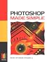 Photoshop Made Simple (Computer Weekly Professional)