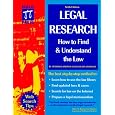 LEGAL RESEARCH: How to Find & Understand the Law (6th ed.)