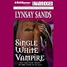 Single White Vampire: Argeneau Vampires, Book 3