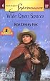 Wide Open Spaces: Home on the Ranch (Harlequin Superromance No. 1046)