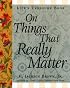 Life's Treasure Book on Things that Really Matter (Life's Little Treasure Books)