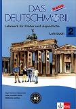 Das Neue Deutschmobil 2. Lehrbuch: Lehrwerk für Kinder und Jugendliche