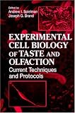 Experimental Cell Biology of Taste and Olfaction: Current Techniques and Protocols