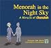 Menorah in the Night Sky: A Miracle of Chanukah