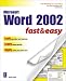 Used : Microsoft Word 2002 Fast & Easy