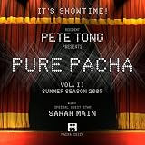 Pure Pacha Vol. II (Mixed By Pete Tong and Sarah Main)