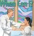 Book When Can I?: Questions Preschoolers Ask in Their 1st Steps Toward Faith