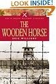 The Wooden Horse (Military Classics)