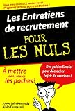 Revue Editions Générales First  / Les Entretiens de recrutement pour les Nuls
