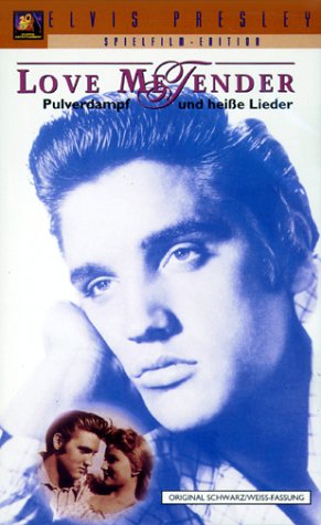Love Me Tender - Pulverdampf und heiße Lieder