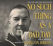 No Such Thing as a Bad Day: A Memoir