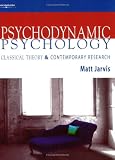 Psychodynamic Psychology
 Classical Theory and Contemporary Research,
Matt Jarvis