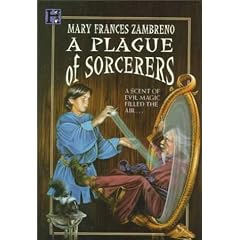 Plague of Sorcerers, A: A Magical Mystery