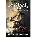 Against the Gods (The Remarkable Story of Risk) (Illustrated) (Hardcover)