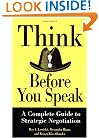 Think Before You Speak: A Complete Guide to Strategic Negotiation (Portable MBA (Wiley))