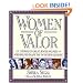 Women of Valor: Stories of Great Jewish Women Who Helped Shape the Twentieth Century