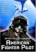 DVD : American Fighter Pilot