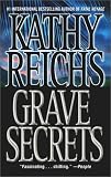 Picture Of Grave Secrets: A Novel (Kathy Reichs)
