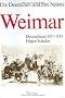 Die Deutschen und ihre Nation. Weimar. Deutschland 1917-1933