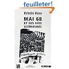 Mai 68 et ses vies ult�rieures