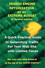 Search Engine Optimization on an Extreme Budget