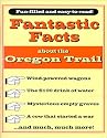 Fantastic Facts about the Oregon Trail