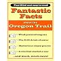 Fantastic Facts about the Oregon Trail