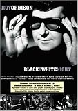 DVD : Roy Orbison: Black & White Night [1987]